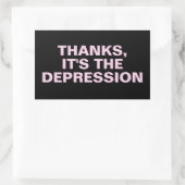 Bedankt Het is de Depressie Roze Sarcastische slog Rechthoekige Sticker (Tas)