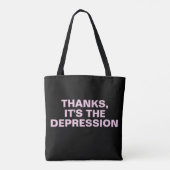 Bedankt Het is de Depressie Roze Sarcastische slog Tote Bag (Achterkant)