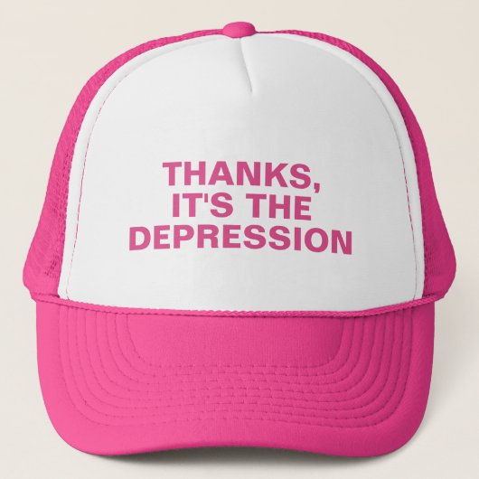 Bedankt Het is de Depressie Roze Sarcastische slog Trucker Pet (Voorkant)