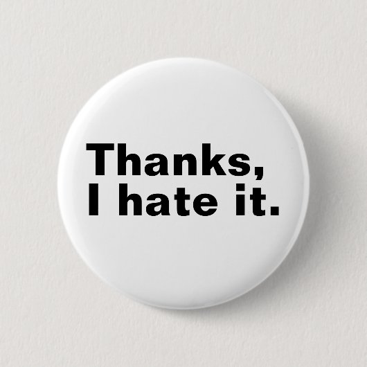 Bedankt, ik haat het. ronde button 5,7 cm (Voorkant)