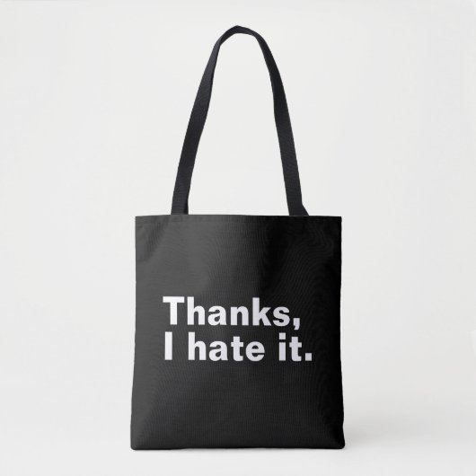 Bedankt, ik haat het. tote bag (Voorkant)