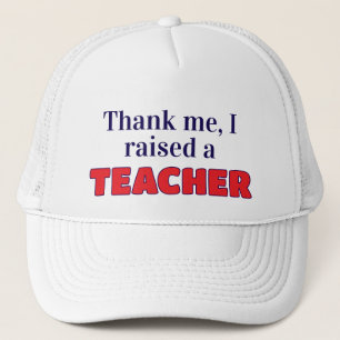 Bedankt, ik heb een leraar opgevoed trucker pet