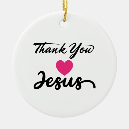 Bedankt Jezus | Modern Christelijk geloof Keramisch Ornament (Voorkant)