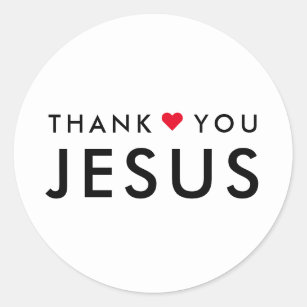 Bedankt Jezus   Modern Christelijk geloof Ronde Sticker