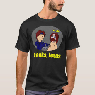 Bedankt, Jezus. T-shirt