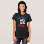Bedankt Joe haalt gas bij oom Joe's gaspomp High G T-shirt (Voorkant volledig)