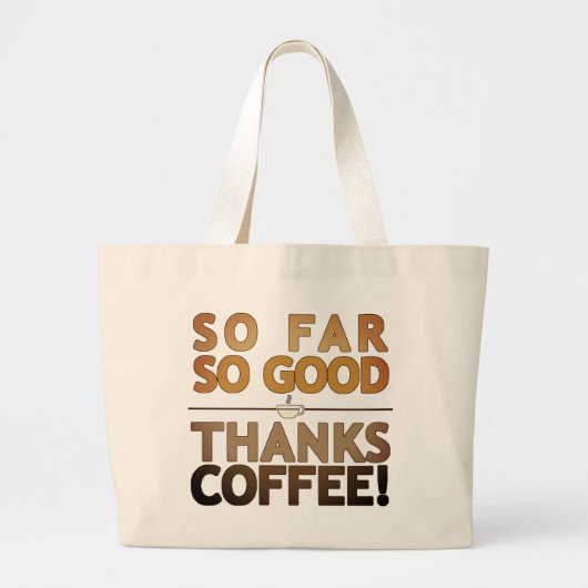 Bedankt Koffie Grote Tote Bag (Voorkant)