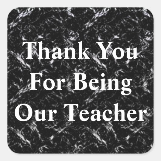 Bedankt leraar Elegant Black White Appreciation Vierkante Sticker (Voorkant)
