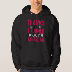 Bedankt Mam ik bleek Geweldige Hoodie