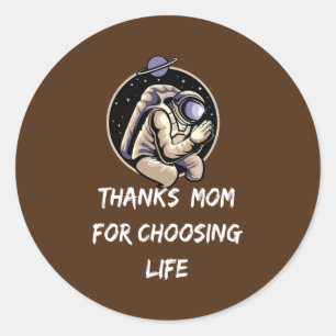 Bedankt Mam voor kiezen voor Life Pro Life Retro Ronde Sticker