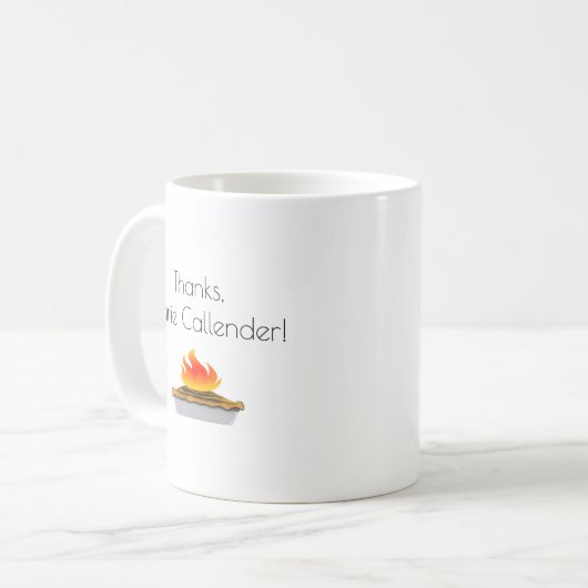 Bedankt, Marie Callender Burning Pie Coffee Mok (Voorkant links)