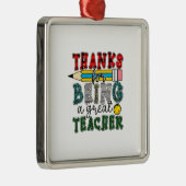 Bedankt om een geweldige leraar te zijn metalen ornament (Rechts)
