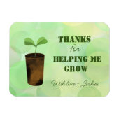 Bedankt om me te helpen groeien! Dank je wel! Magneet (Horizontaal)