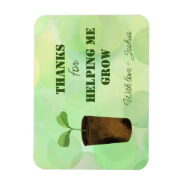 Bedankt om me te helpen groeien! Dank je wel! Magneet