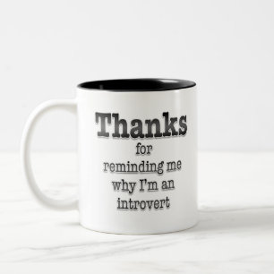 Bedankt om me te herinneren waarom ik een Introver Tweekleurige Koffiemok
