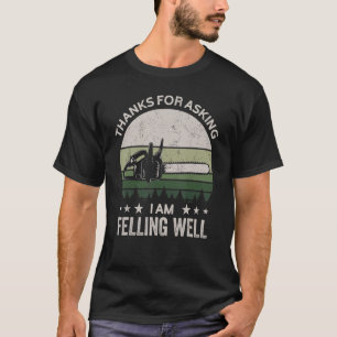 Bedankt om me te vragen dat ik goed geflirt ben, g t-shirt