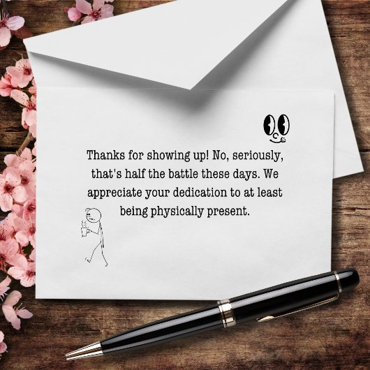 Bedankt om te verschijnen (Nee, serieus)