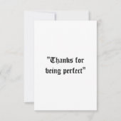 "Bedankt om volmaakt te zijn" Bedankkaart (Achterkant)
