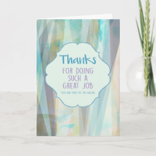 Bedankt om zo'n geweldige baan te doen kaart