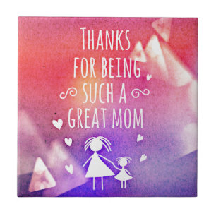 BEDANKT OM ZO'N GROTE MOM TE ZIJN! TEGELTJE