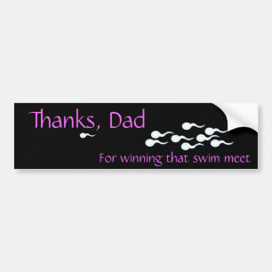Bedankt, pap...voor het winnen van die swim. bumpersticker