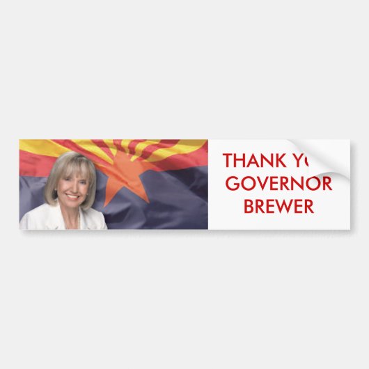 BEDANKT U GOVERNOR BREWER BUMPERSTICKER (Voorkant)