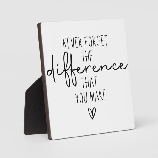 Bedankt, vergeet nooit het verschil dat je maakt fotoplaat (Voorkant)