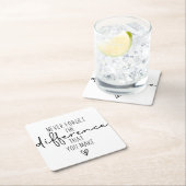 Bedankt, vergeet nooit het verschil dat je maakt kartonnen onderzetters (Insitu)