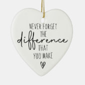 Bedankt, vergeet nooit het verschil dat je maakt keramisch ornament (Rechts)