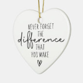 Bedankt, vergeet nooit het verschil dat je maakt keramisch ornament (Links)