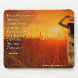 Bedankt voor alle cadeaus die je me hebt gegeven muismat