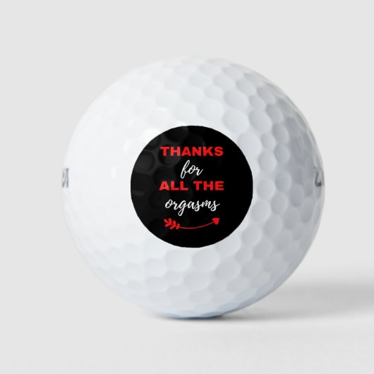 Bedankt voor alle Orgasms Golfballen (Voorkant)