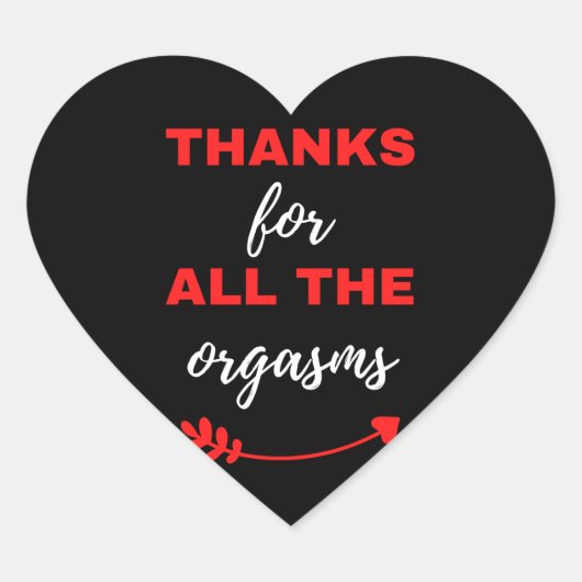 Bedankt voor alle Orgasms Hart Sticker (Voorkant)