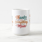 Bedankt voor alles, mama - Morphing Mok (15 oz) (Midden)