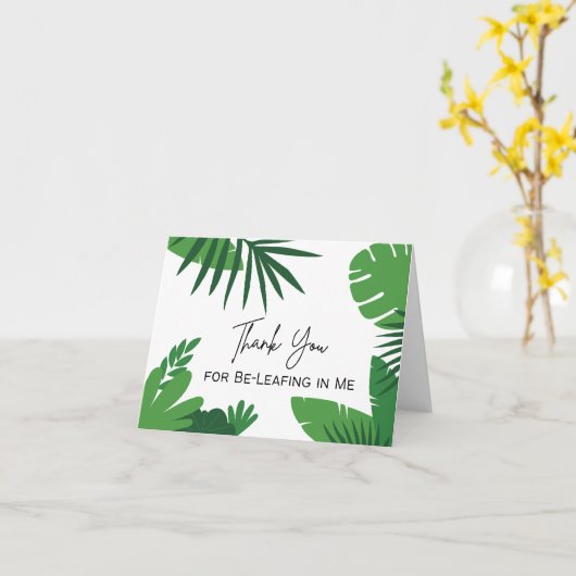 Bedankt voor Be-Leafing in Me - Pun Kaart (Gele Bloem)