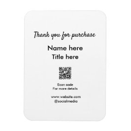 Bedankt voor de aankoop naam hier scannen QR Magneet