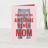 Bedankt voor de Geweldige genen Mam Moederdag Kaart (Voorkant)