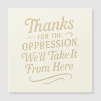 Bedankt voor de onderdrukking, Gelijkheid Magnet K