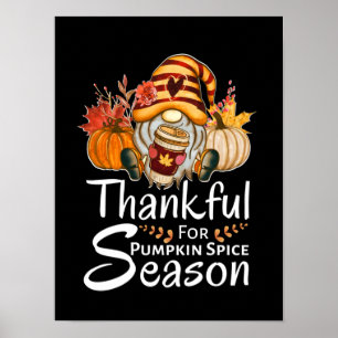 Bedankt voor de pumpkin Spice Season Gnome Poster