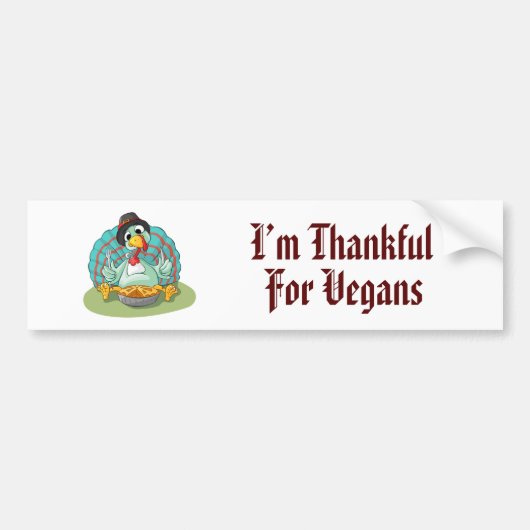 Bedankt voor de Vegans Thanksgiving Holiday Turkij Bumpersticker (Voorkant)