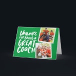 Bedankt voor een geweldige coach twee foto bedankt kaart<br><div class="desc">Zeg dank u aan een geweldige coach met deze leuke twee-fotokaart met een groen-witte kleurenschema. Pas het aan met uw eigen binnentekst en laat het hele team het ondertekenen. Het is een geweldige manier om je waardering voor elk sportseizoen en voor jonge en oude sporters te shows!</div>