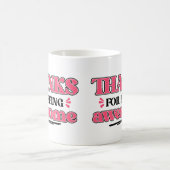 Bedankt voor Geweldige zijn Koffiemok (Center)