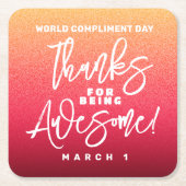 Bedankt voor Geweldige zijn! Wereld Compliment Day Kartonnen Onderzetters (Voorkant)