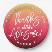 Bedankt voor Geweldige zijn! Wereld Compliment Day Papieren Bordje (Voorkant)