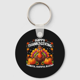Bedankt voor Grateful Blessed Happy Thanksgiving T Sleutelhanger