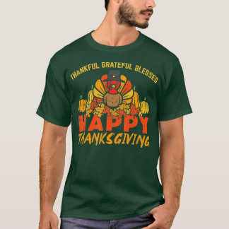 Bedankt voor Grateful Blessed Happy Thanksgiving T T-shirt