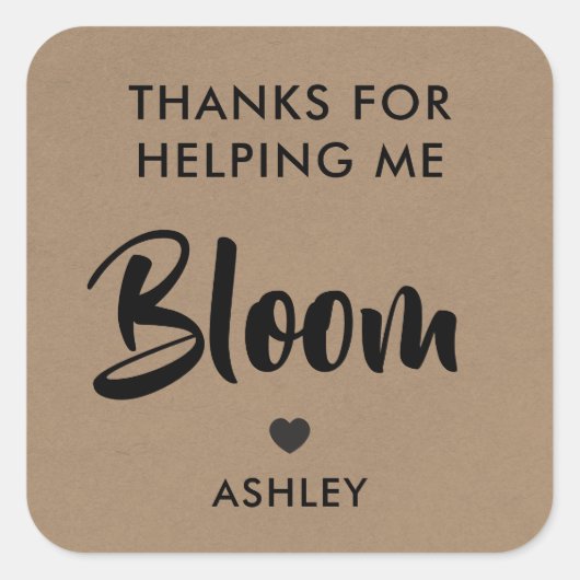 Bedankt voor Helping Me Bloom Flower Sticker, Kraf Vierkante Sticker (Voorkant)