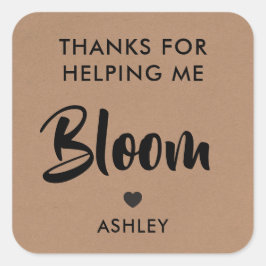 Bedankt voor Helping Me Bloom Flower Sticker, Kraf Vierkante Sticker