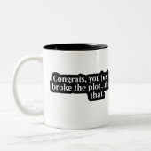 Bedankt voor het breken van de plot! DM Coffee Mok (Links)