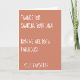 Bedankt voor het delen van je DNA, we zijn allebei Kaart